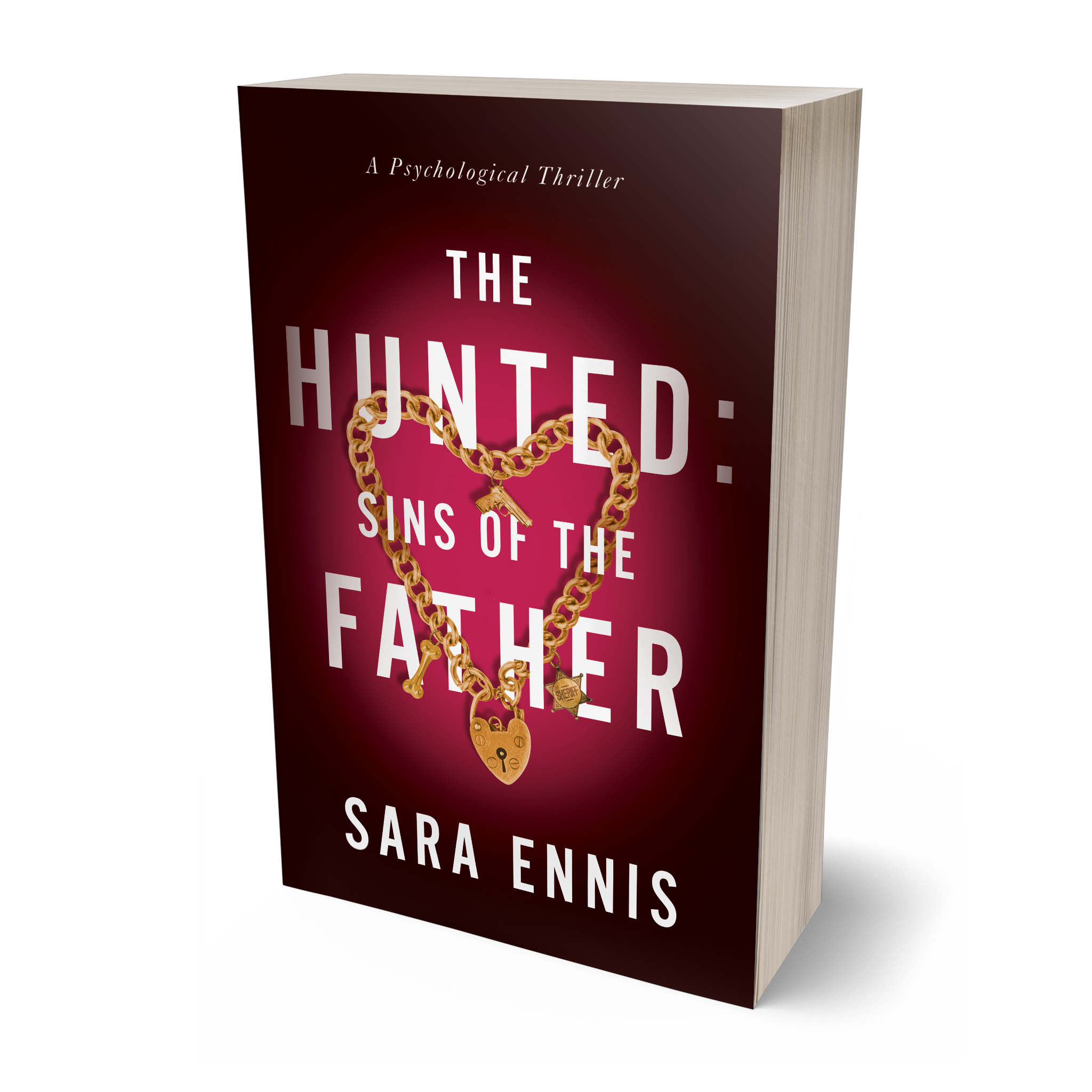 The Hunted: a dark psychological thriller by Sara Ennis